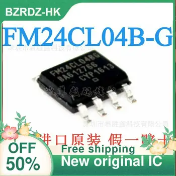  2-10 бр./лот FM24CL04B-G FM24CL04BG SOP8 F-RAM Нова оригинална чип