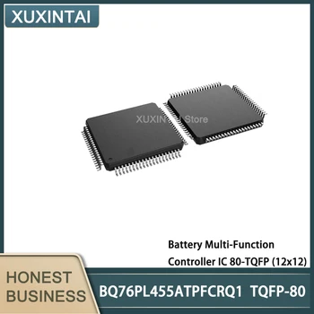  5 бр./лот BQ76PL455ATPFCRQ1 BQ76PL455 Батерия Многофункционален контролер IC 80-TQFP (12x12)